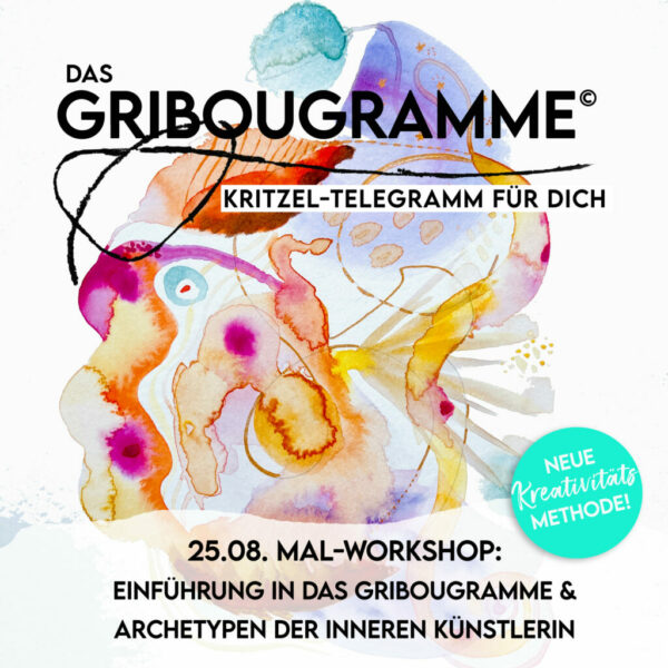 25.08. Mal-Workshop: Einführung in das Gribougramme & Archetypen der Inneren Künstlerin
